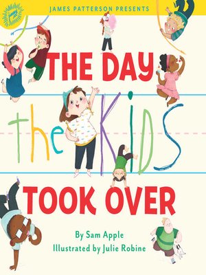 cover image of The Day the Kids Took Over